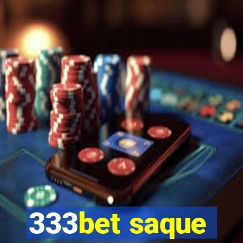 333bet saque